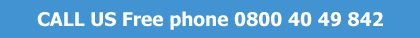 Call us Free phone 0800 40 49 842